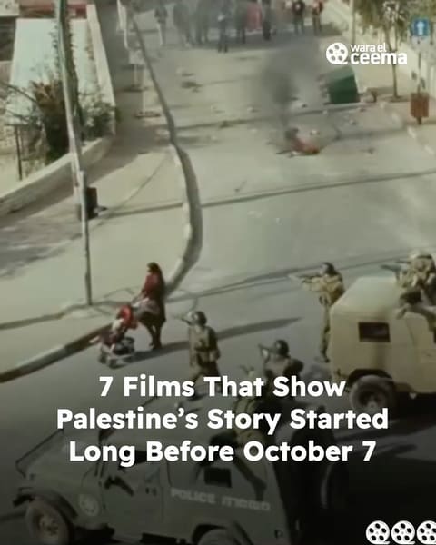 7 Films That Show Palestine’s Story Started Long Before October 7